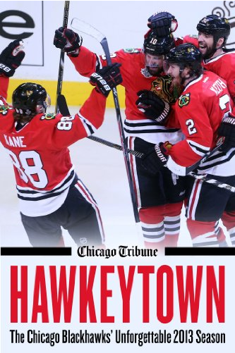eBook: Hawkeytown: The Chicago Blackhawks' Unforgettable 2013